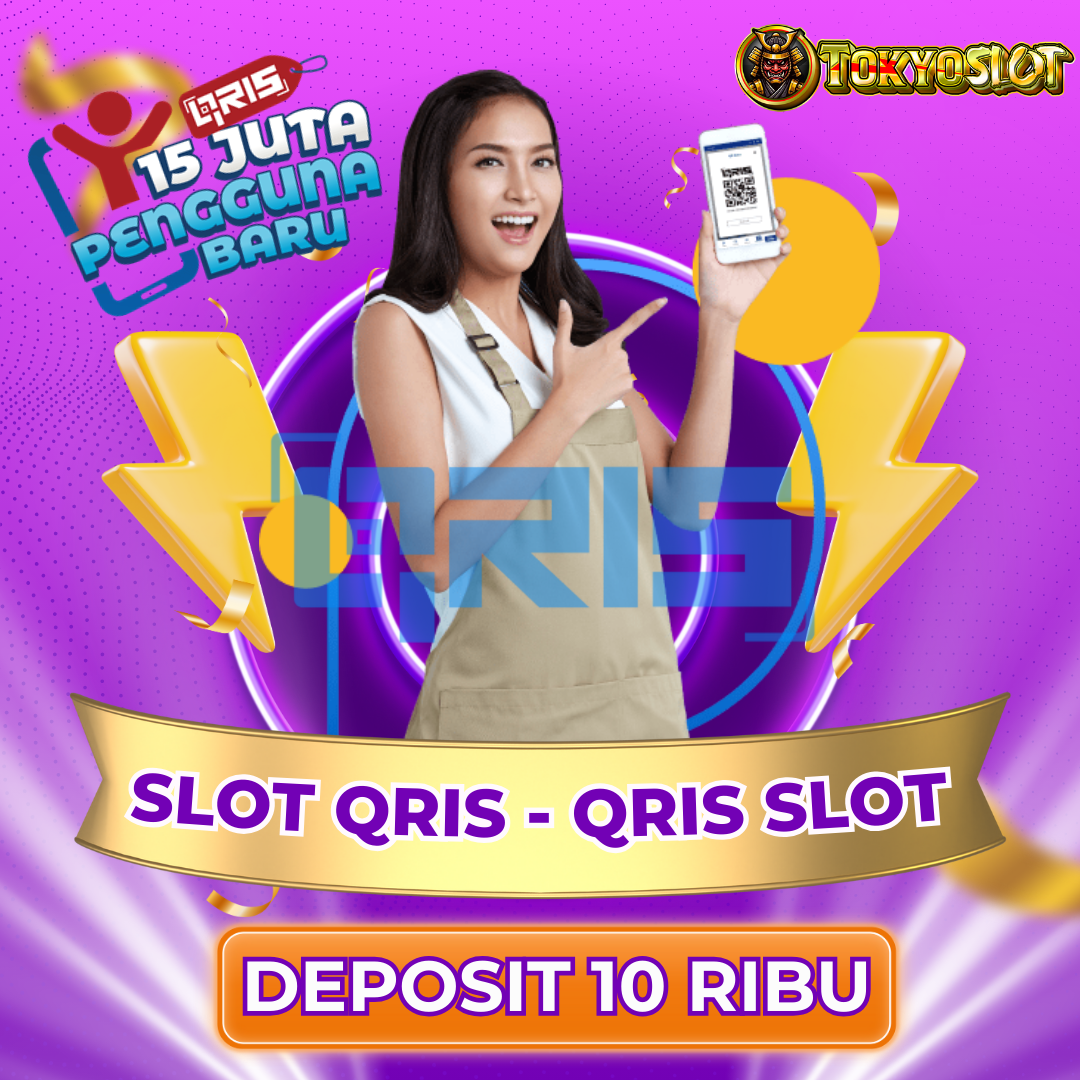 Slot Qris: Link Daftar Situs Qris Slot Deposit Via Qris 10rb Modal Receh